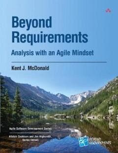 Beyond Requirements 9780321834553 McDonald Kent, Verzenden, Zo goed als nieuw, McDonald Kent