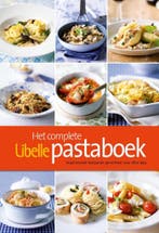 Het complete Libelle pastaboek / Libelle 9789020988741, Verzenden, Ilse D'Hooge