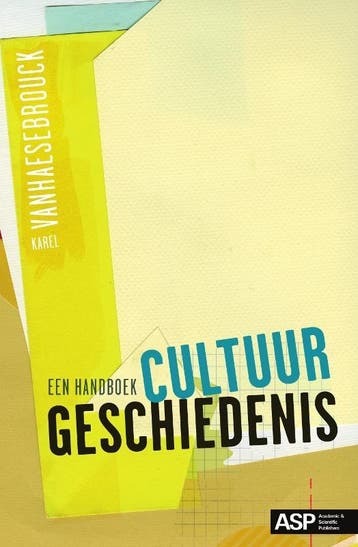 Cultuurgeschiedenis 9789054878926 Karel Vanhaesebrouck, Verzenden, Zo goed als nieuw, Karel Vanhaesebrouck