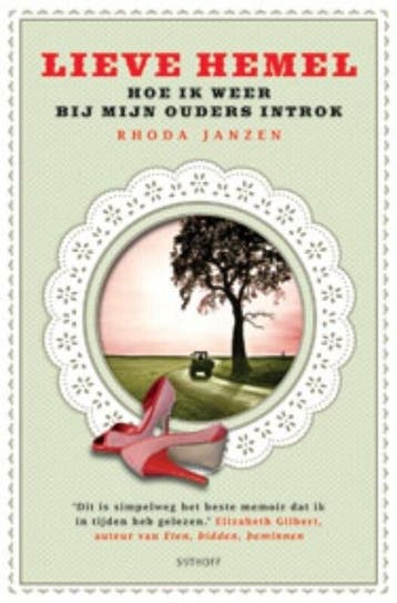 Lieve hemel (9789021804682, Rhoda Janzen), Verzenden, Nieuw