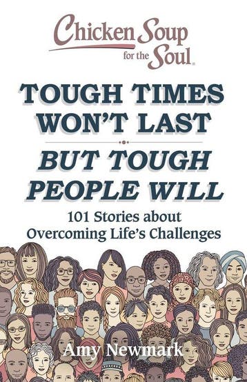 Chicken Soup for the Soul: Tough Times Wont Last But Tough, Verzenden, Gelezen, Amy Newmark