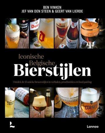 Iconische Belgische Bierstijlen | Nieuw, Boeken, Verzenden, Nieuw, Ben Vinken; Jef Steen; Geert Lierde
