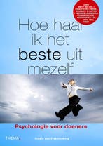 Hoe haal ik het beste uit mezelf 9789058714947, Boeken, Verzenden, Gelezen, Ursela van Stekelenburg