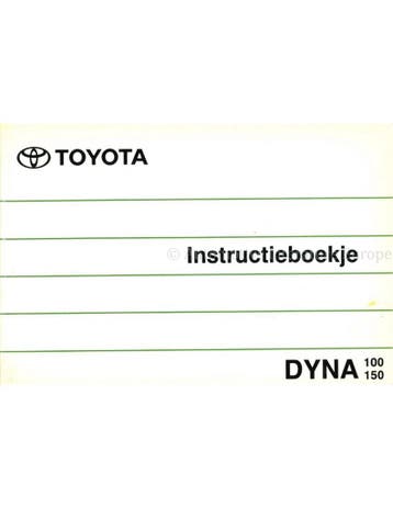 1990 TOYOTA DYNA 100 | 150 INSTRUCTIEBOEKJE NEDERLANDS