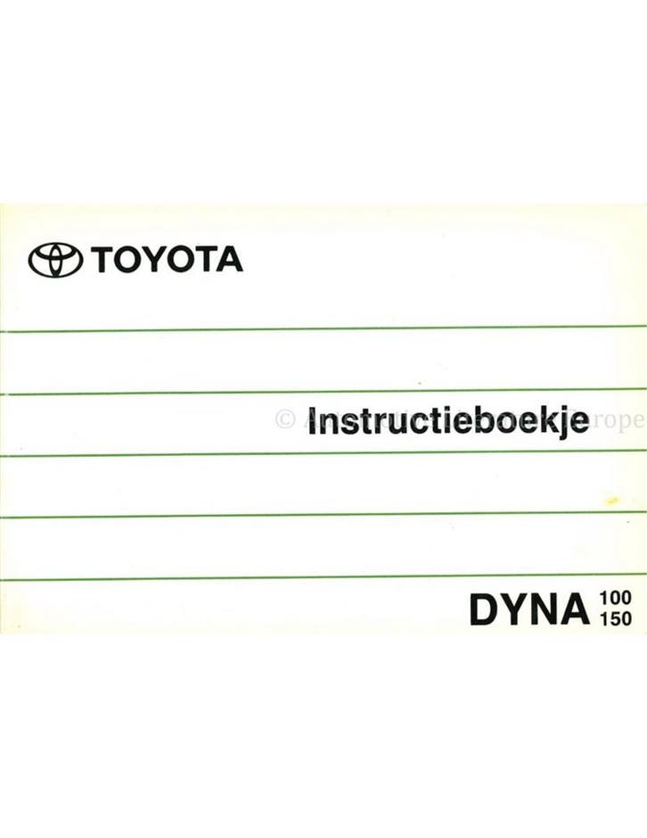 1990 TOYOTA DYNA 100 | 150 INSTRUCTIEBOEKJE NEDERLANDS, Autos : Divers, Modes d'emploi & Notices d'utilisation