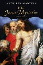 Het Jezus mysterie / De Magdalena trilogie / 2 9789022992968, Verzenden, Kathleen McGowan