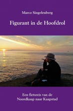 Figurant in de hoofdrol 9789402171211 Marco Singelenberg, Verzenden, Gelezen, Marco Singelenberg