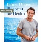 James Duigans Blueprint for Health: The Bodyism 4 Pillars, Verzenden, Zo goed als nieuw, James Duigan