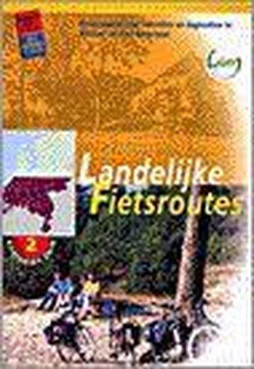 LANDELIJKE FIETSROUTES 2 SPIRAALBAND 9789060649565, Verzenden, Zo goed als nieuw