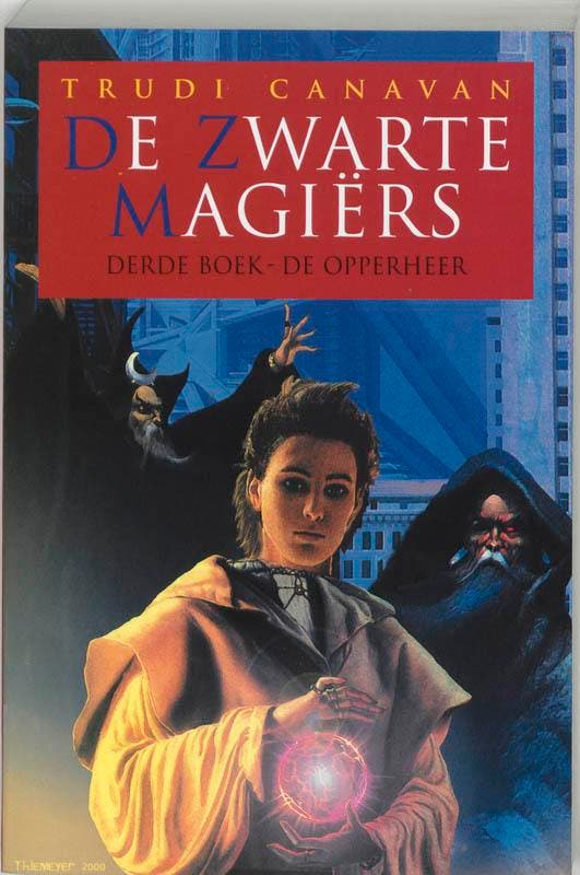 de zwarte magiers / 3 De opperheer / De zwarte magiers, Boeken, Fantasy, Gelezen, Verzenden