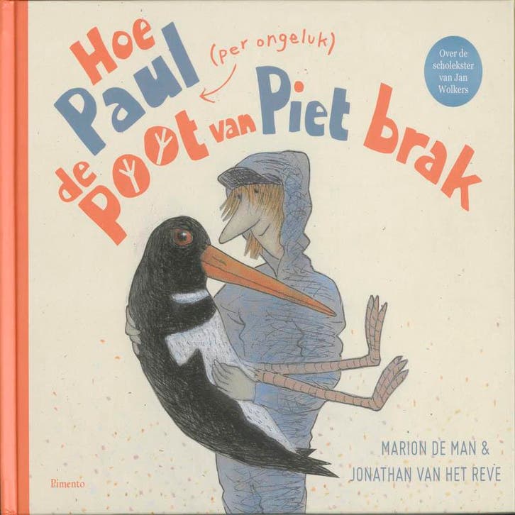 Hoe Paul (per ongeluk) de poot van Piet brak 9789049924515, Boeken, Kinderboeken | Kleuters, Zo goed als nieuw, Verzenden
