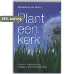 PLANT EEN KERK 9789033818752 R. van der Molen, Verzenden, Zo goed als nieuw, R. van der Molen