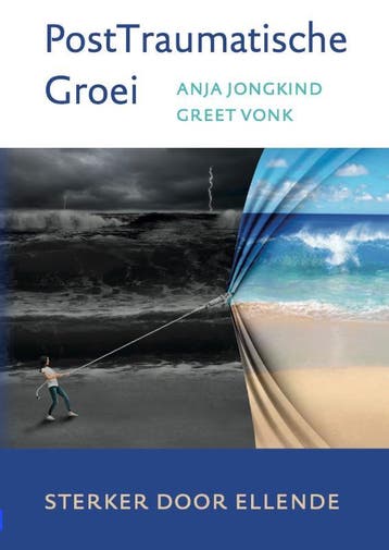 PostTraumatische groei / Sterker door ellende / 1, Verzenden, Zo goed als nieuw, Anja Jongkind