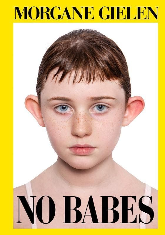 No babes 9789463932806 Morgane Gielen, Livres, Loisirs & Temps libre, Envoi