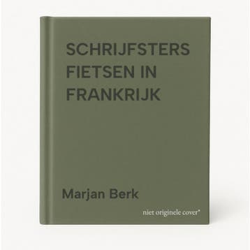 SCHRIJFSTERS FIETSEN IN FRANKRIJK 9789038404967 Marjan Berk, Verzenden, Gelezen, Marjan Berk