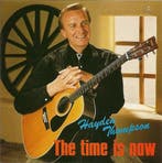 Hayden Thompson - The Time Is Now, Verzenden, Gebruikt