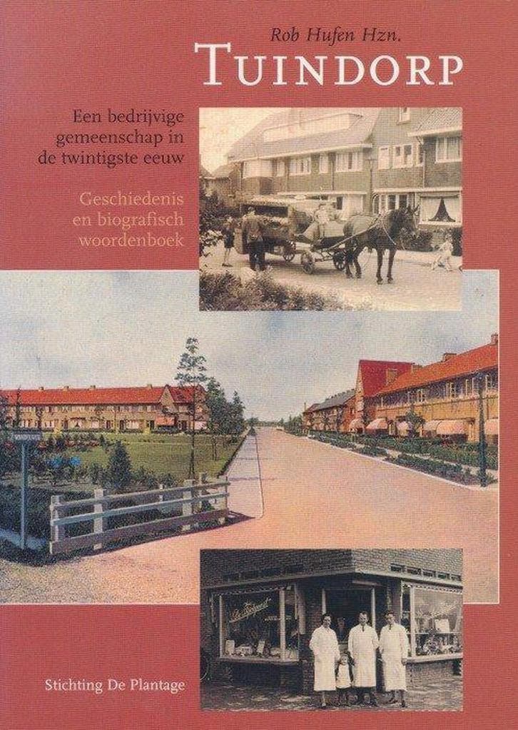 Tuindorp - Een bedrijvige gemeenschap in de twintigste eeuw, Livres, Guides touristiques, Envoi