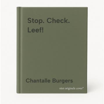 Stop. Check. Leef! 9789464044065 Chantalle Burgers, Boeken, Verzenden, Zo goed als nieuw, Chantalle Burgers