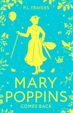 Mary Poppins Comes Back 9780008656034 P. L. Travers, Verzenden, Gelezen, P. L. Travers
