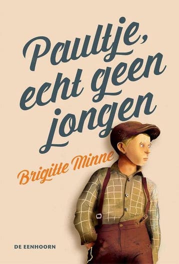 Paultje, echt geen jongen 9789462911246 Brigitte Minne, Verzenden, Zo goed als nieuw, Brigitte Minne