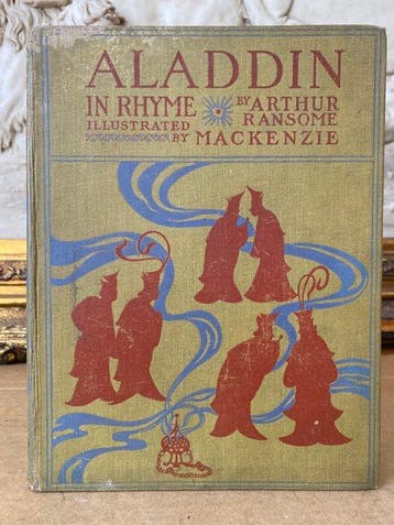 Arthur Ransome - Thomas Mackenzie - Aladdin in Rhyme. (12