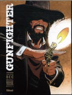 Gunfighter / Gunfighter / 1 9789462941199 Christophe Bec, Verzenden, Zo goed als nieuw, Christophe Bec