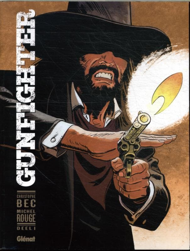Gunfighter / Gunfighter / 1 9789462941199 Christophe Bec, Boeken, Stripverhalen, Zo goed als nieuw, Verzenden