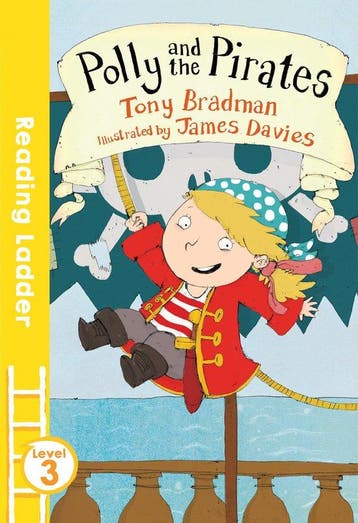 Reading Ladder Lev 3 Polly & The Pirates 9781405282499, Verzenden, Zo goed als nieuw, Tony Bradman