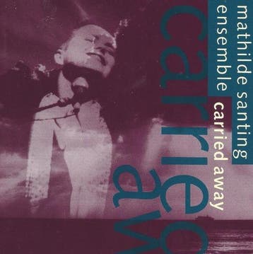 Mathilde Santing Ensemble - Carried Away CD, CD & DVD, CD | Jazz & Blues, Verzenden, Jazz