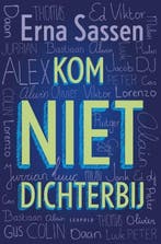 Kom niet dichterbij (9789025865122, Erna Sassen), Verzenden