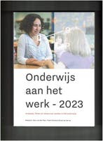 Onderwijs aan het werk 2023 9789075256123 e Hoogleraren, Verzenden, E Hoogleraren