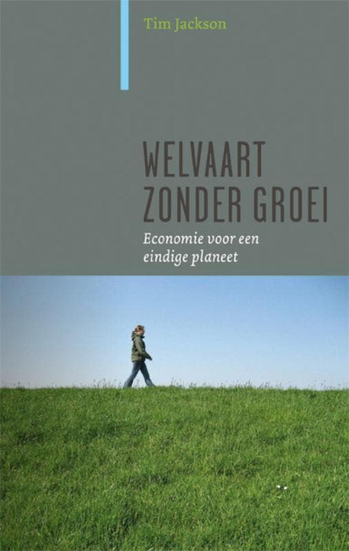 Welvaart zonder groei / Paradigma 9789062244942 Tim Jackson, Boeken, Economie, Management en Marketing, Gelezen, Verzenden