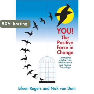 YOU! The Positive Force in Change 9781483418148, Verzenden, Eileen Rogers