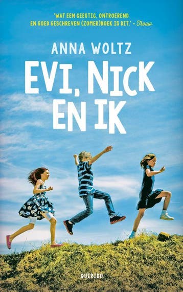Evi, Nick en ik 9789045119724 Anna Woltz, Boeken, Verzenden, Zo goed als nieuw, Anna Woltz