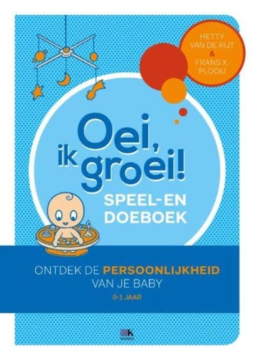 Speel- en doeboek / Oei, ik groei! 9789021560007, Boeken, Zwangerschap en Opvoeding, Verzenden, Gelezen, Hetty Van De Rijt