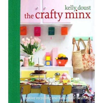 Crafty Minx 9781741964950 Kelly Doust, Verzenden, Kelly Doust