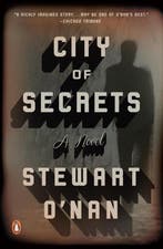 City of Secrets 9780143108948 Stewart ONan, Verzenden, Stewart O'Nan
