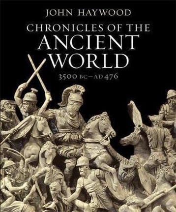 Chronicles of the Ancient World 9781780873213 John Haywood, Verzenden, John Haywood