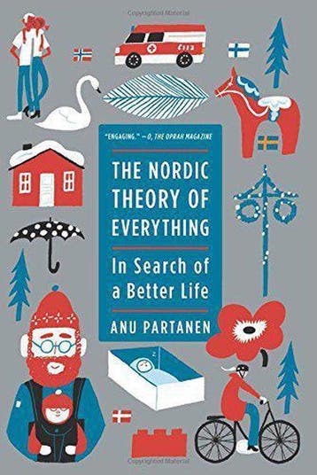 The Nordic Theory of Everything 9780062316554 Anu Partanen, Verzenden, Anu Partanen