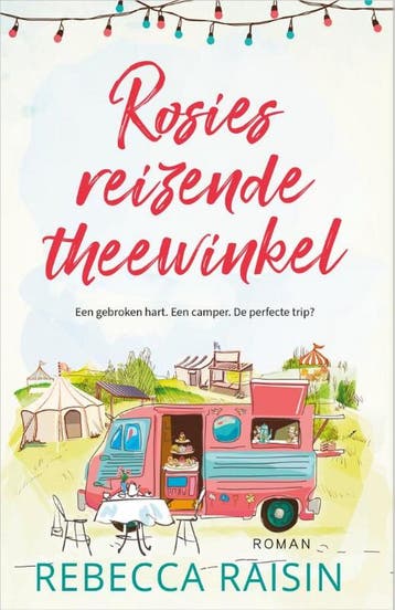 Rosies reizende theewinkel 9789402712971 Rebecca Raisin, Verzenden, Rebecca Raisin