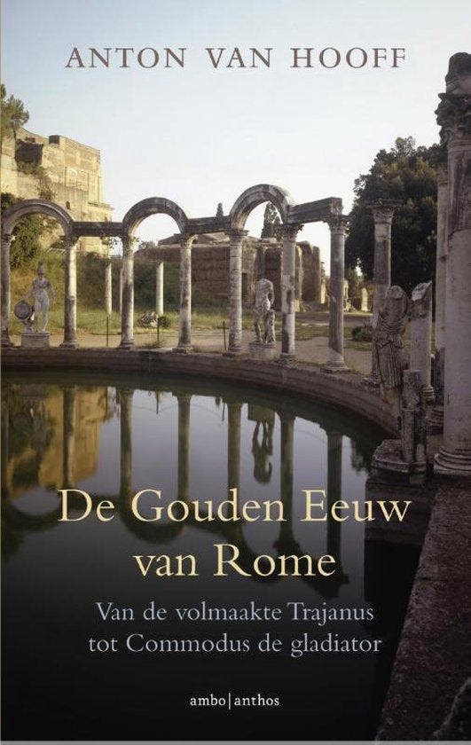 De gouden eeuw van Rome - Anton van Hooff - 9789026336799 -, Boeken, Geschiedenis | Wereld, Verzenden