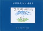 De vraag van muis 9789026123962 Minke Mulder, Verzenden, Minke Mulder