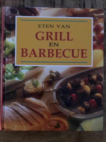 Eten van Grill en Barbecue 9789065907882 Christiaan Teubner, Verzenden, Gelezen, Christiaan Teubner