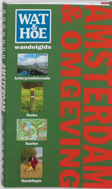 Wat & Hoe wandelgids Amsterdam en omgeving / Wat & Hoe, Livres, Guides touristiques, Envoi