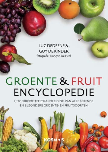 Groente- En Fruitencyclopedie | Luc Dedeene; Guy Kinder, Verzenden, Luc Dedeene; Guy Kinder