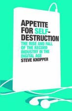 Appetite For Self-Destruction 9781847371362 Steve Knopper, Verzenden, Steve Knopper