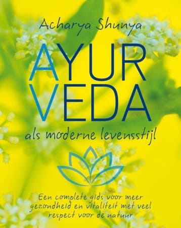 Ayurveda als moderne levensstijl 9789491411878, Boeken, Verzenden, Gelezen, Acharya Shunya