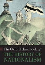 The Oxford Handbook of the History of Nationalism, Boeken, Verzenden, Gelezen, John Breuilly