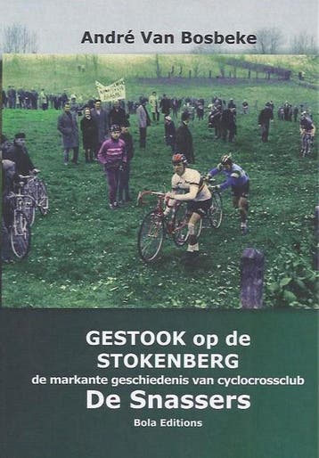Gestook op de Stokenberg, of De markante geschiedenis van, Verzenden, André Van Bosbeke
