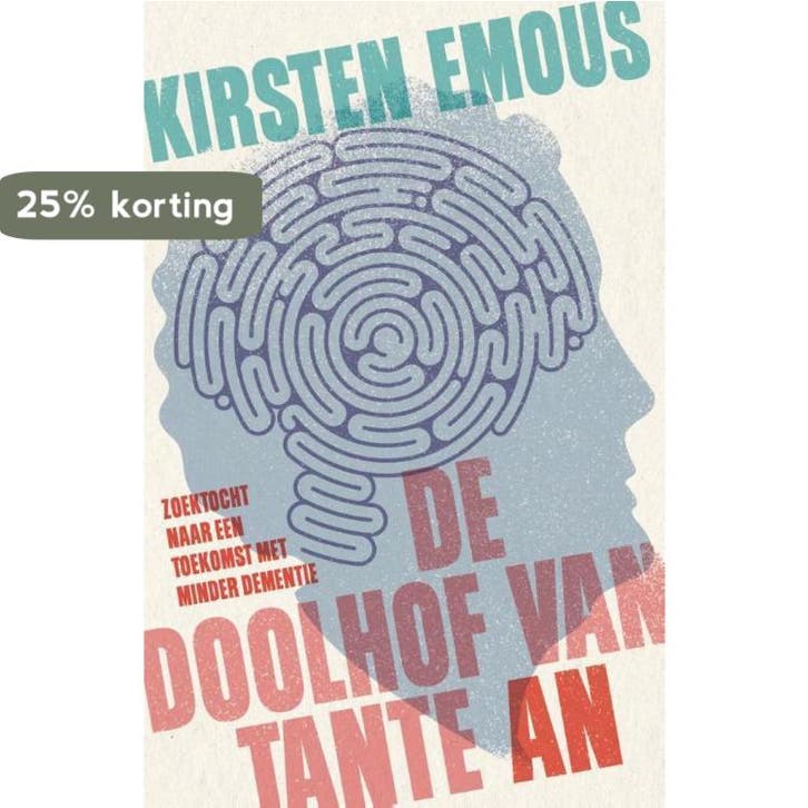 De doolhof van tante An 9789491363269 Kirsten Emous, Livres, Santé, Diététique & Alimentation, Envoi